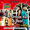 4 Group Ke 16 Yaar